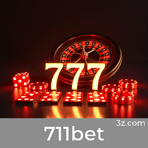711bet: Plataforma de Apostas com Serviços Profissionais e Segurança